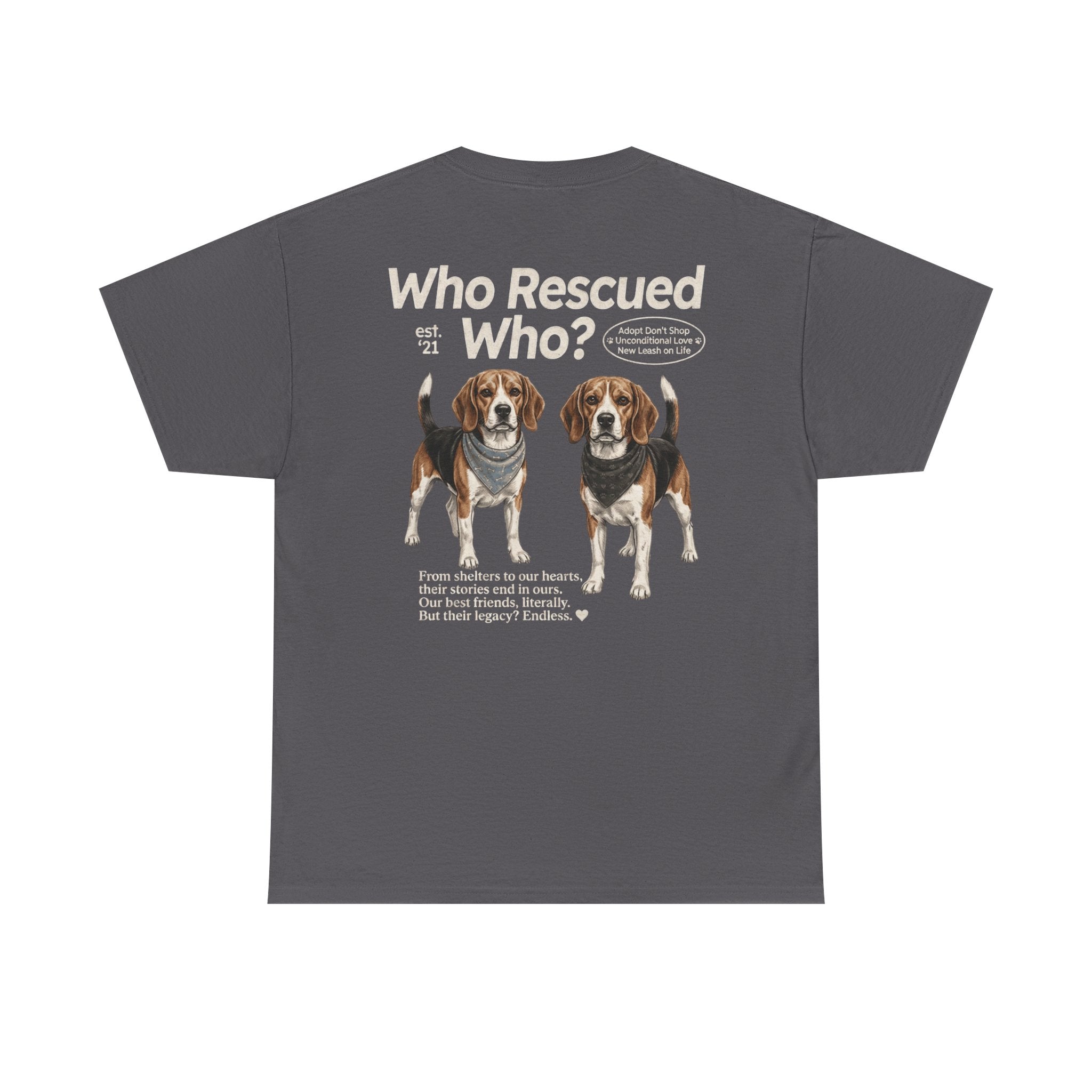 Beagle - Who Rescued Who? T-Shirt