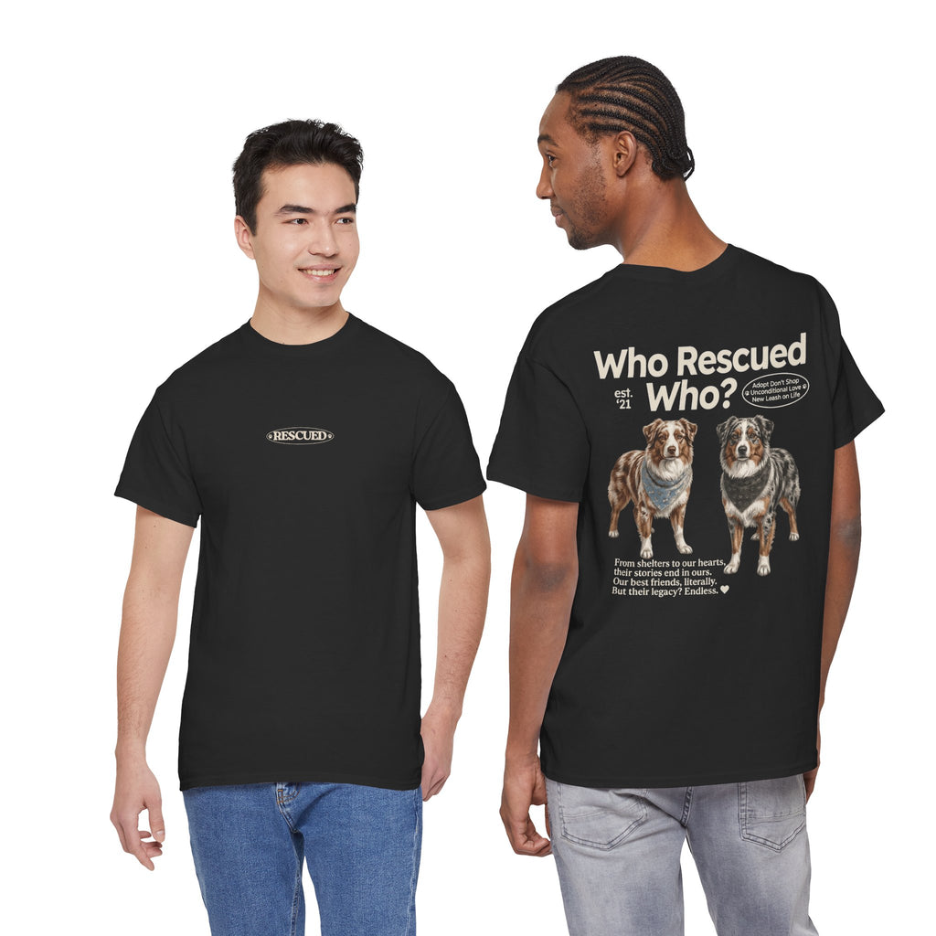 Australian Shepard - Who Rescued Who? T-Shirt