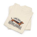 'Long Body, Longer Attitude' T-Shirt — Bold Statement Graphic Tee