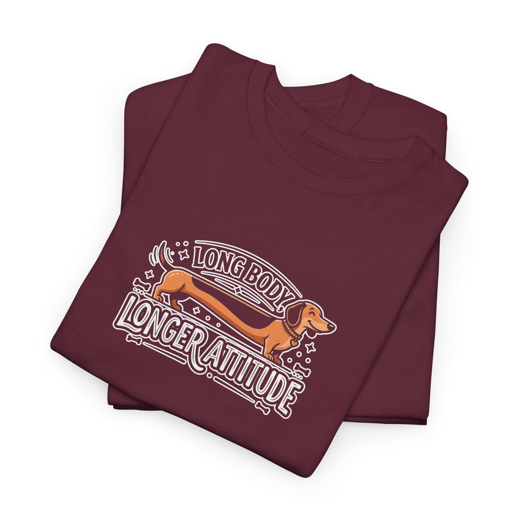 'Long Body, Longer Attitude' T-Shirt — Bold Statement Graphic Tee