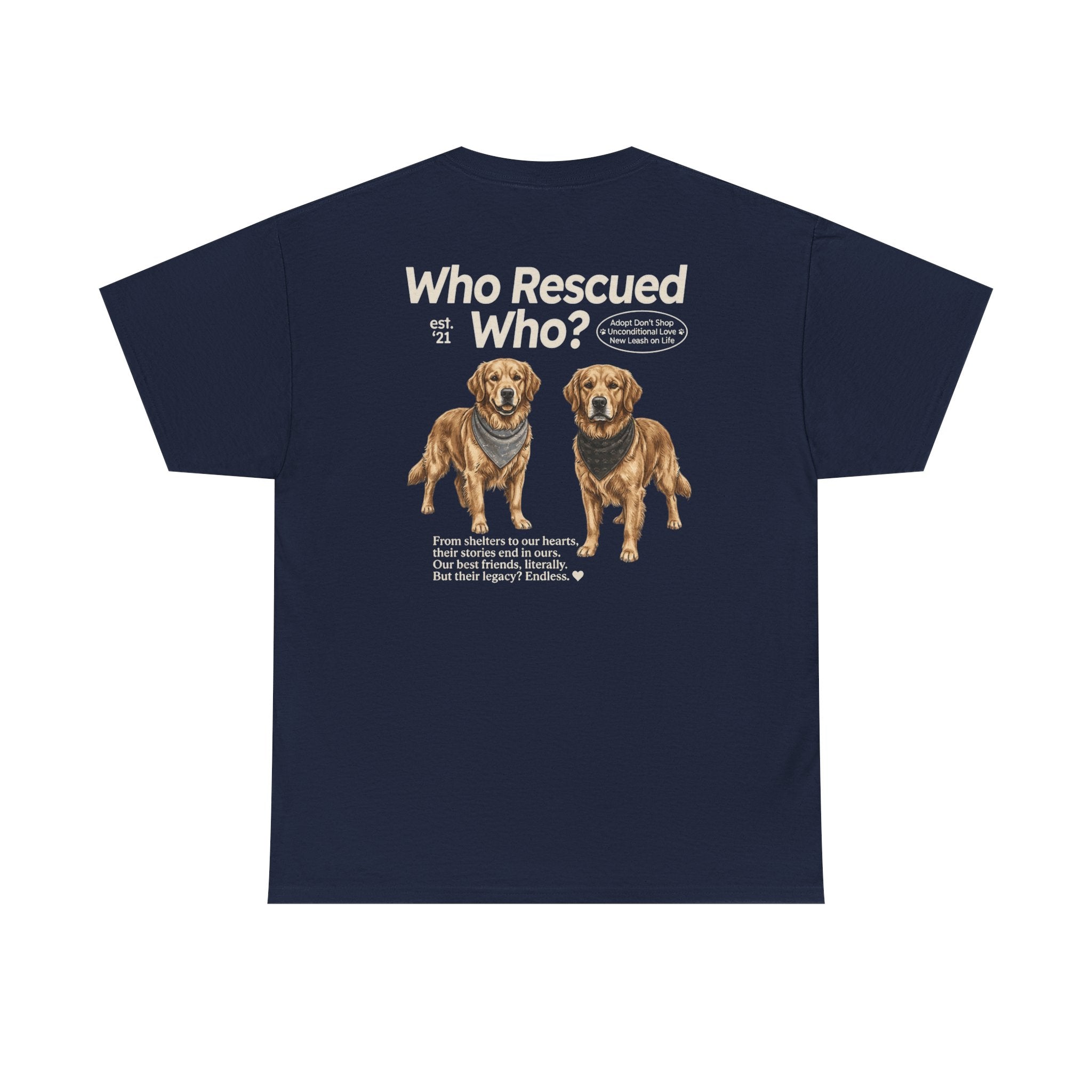 Golden Retriever - Who Rescued Who? T-Shirt