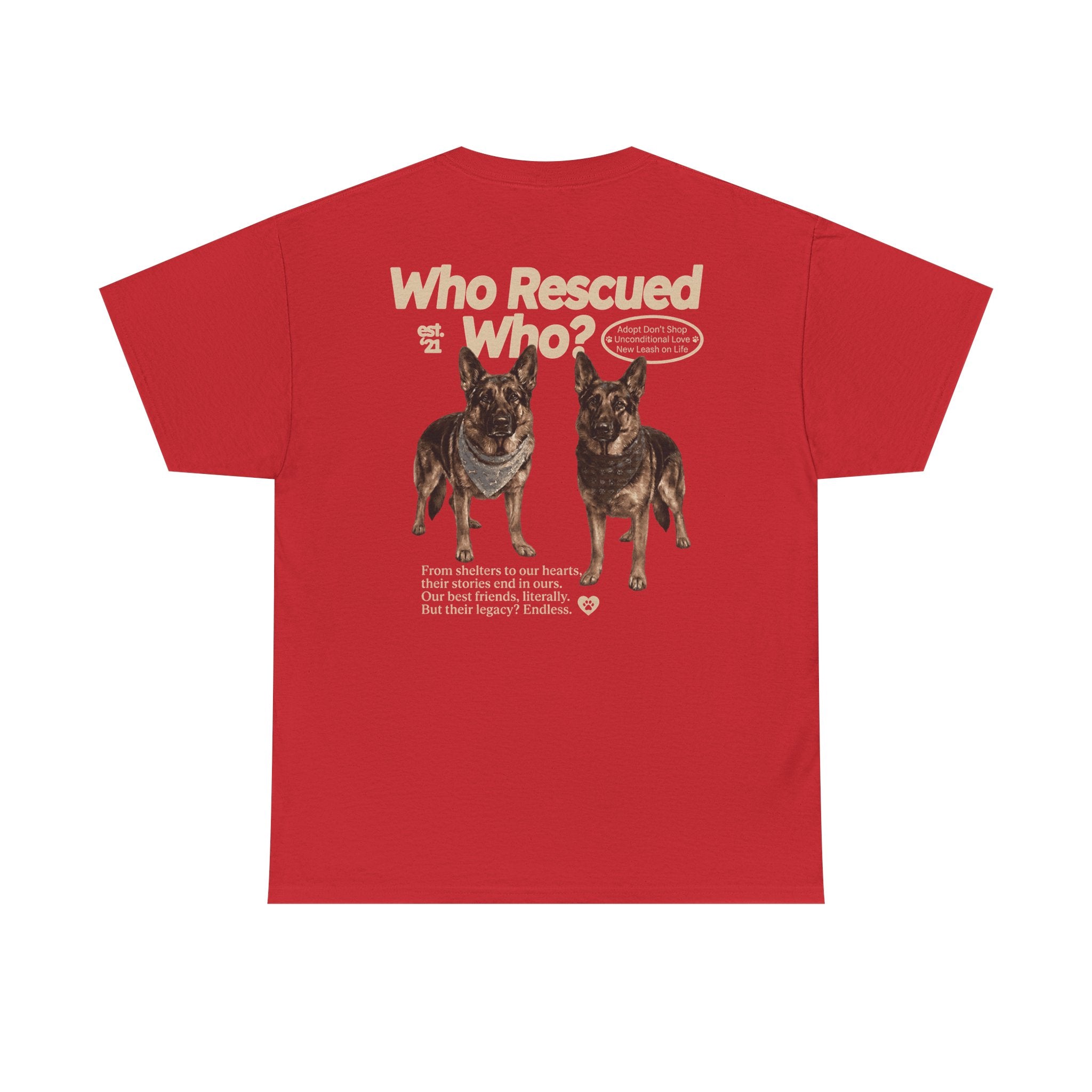 Who Rescued Who? German Shepard T-Shirt