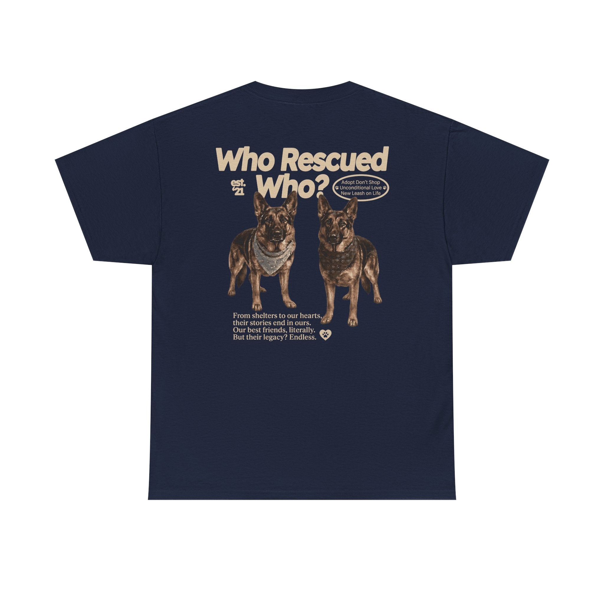 Who Rescued Who? German Shepard T-Shirt
