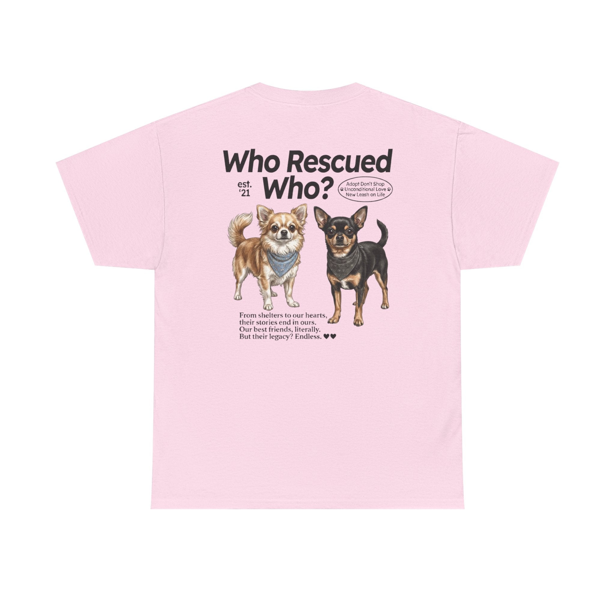 Chihuahua - Who Rescued Who? T-Shirt