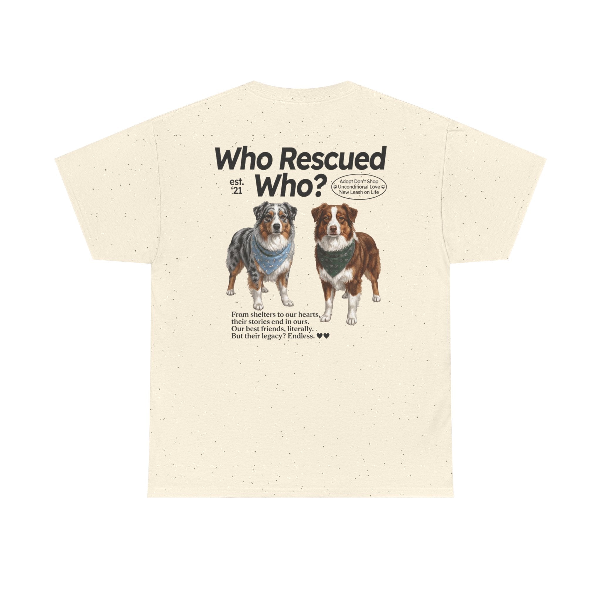 Australian Shepard - Who Rescued Who? T-Shirt