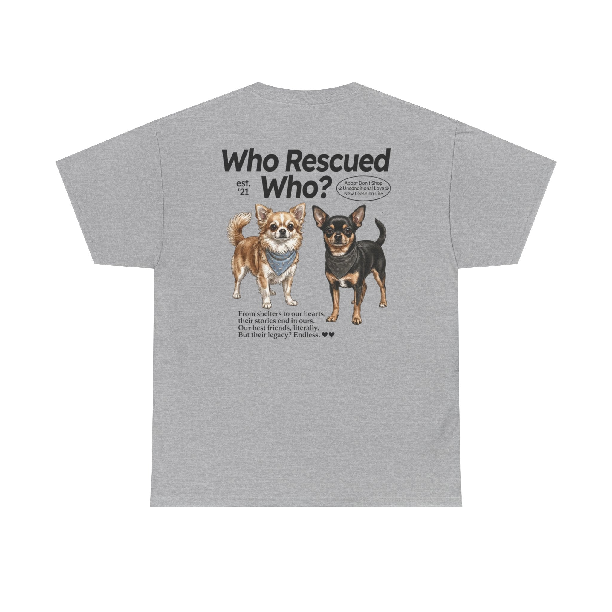 Chihuahua - Who Rescued Who? T-Shirt