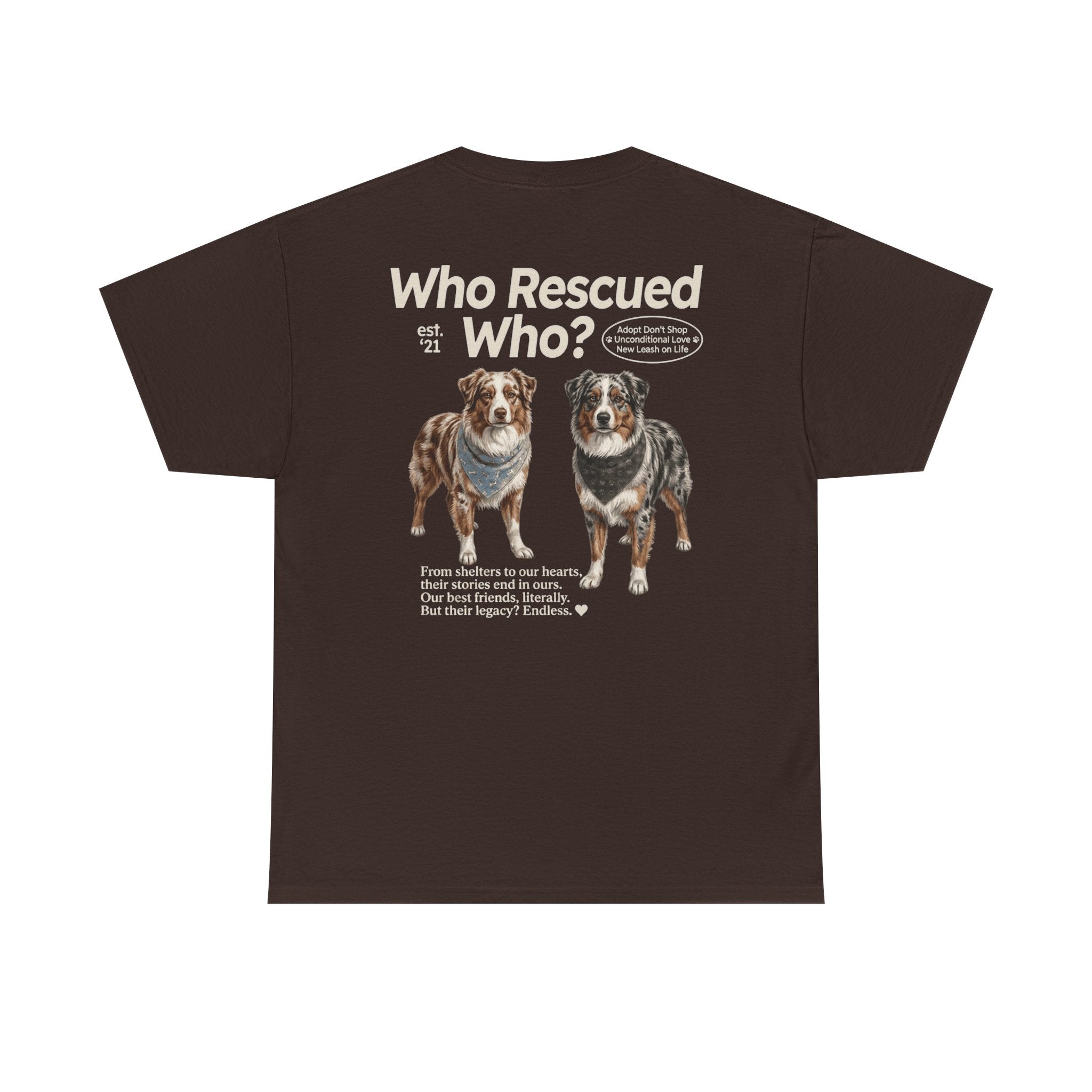 Australian Shepard - Who Rescued Who? T-Shirt