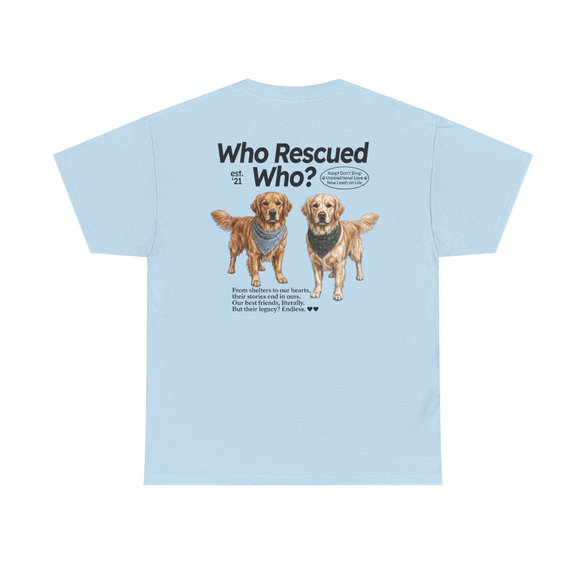 Golden Retriever - Who Rescued Who? T-Shirt