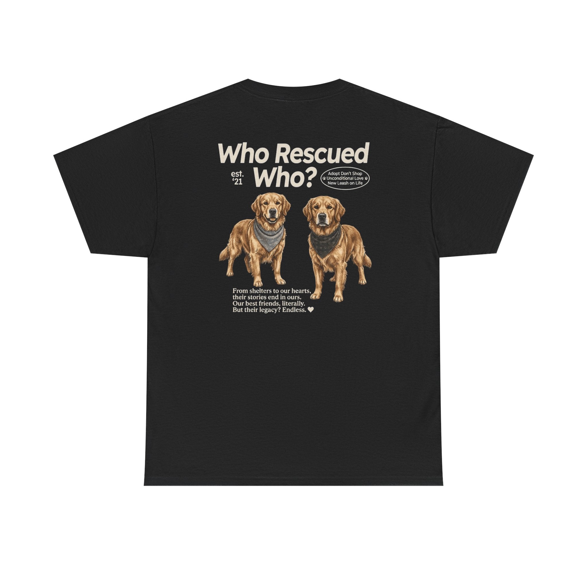 Golden Retriever - Who Rescued Who? T-Shirt