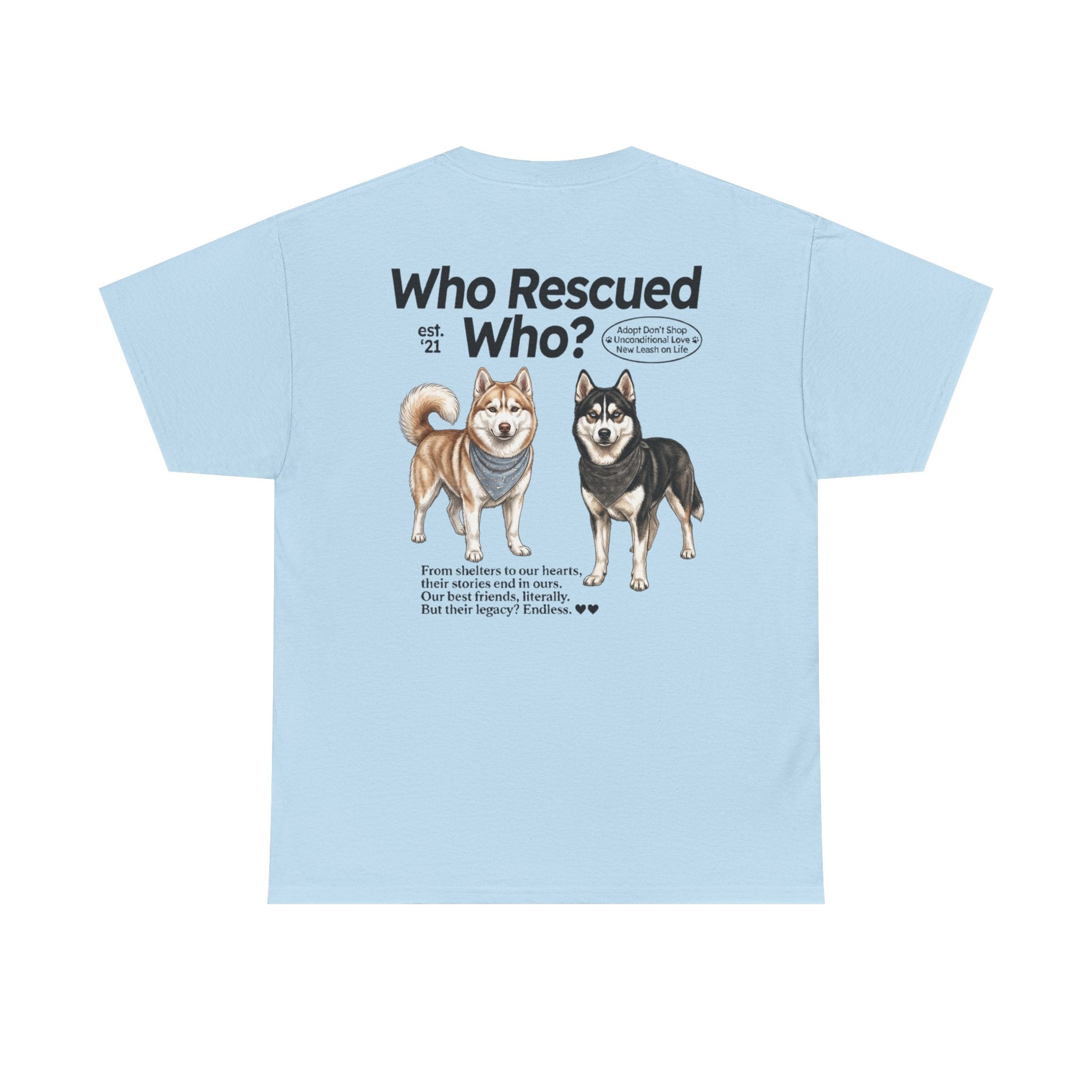 Husky - Who Rescued Who? T-Shirt