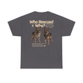 Who Rescued Who? German Shepard T-Shirt