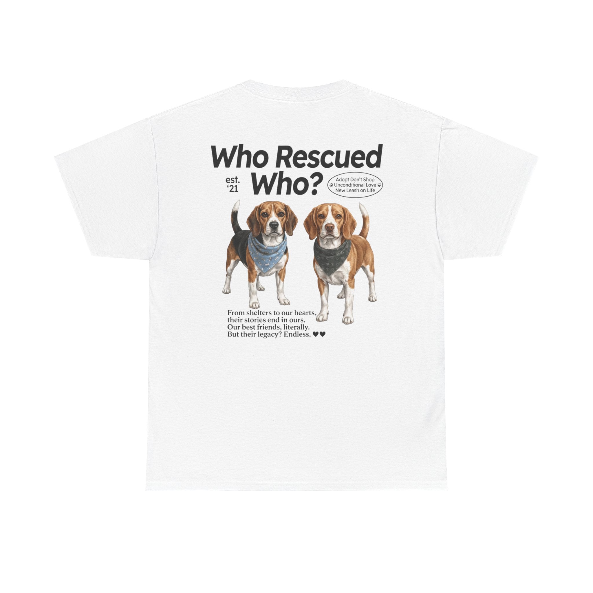 Beagle - Who Rescued Who? T-Shirt