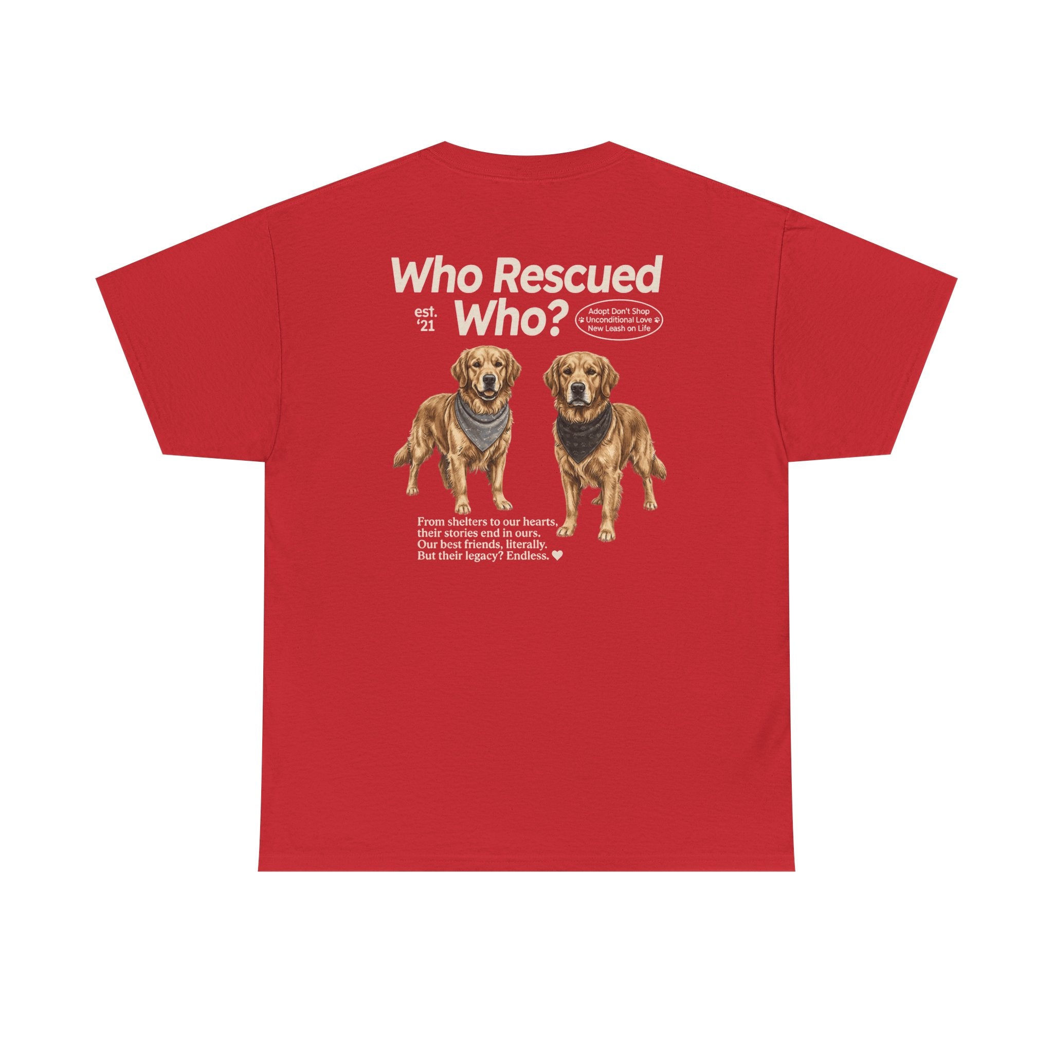 Golden Retriever - Who Rescued Who? T-Shirt