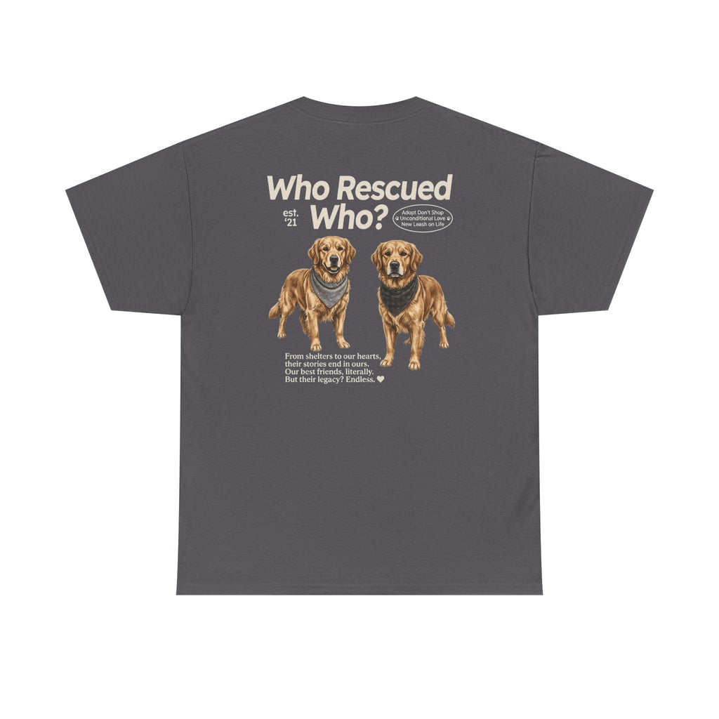 Golden Retriever - Who Rescued Who? T-Shirt