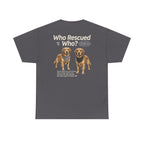 Golden Retriever - Who Rescued Who? T-Shirt