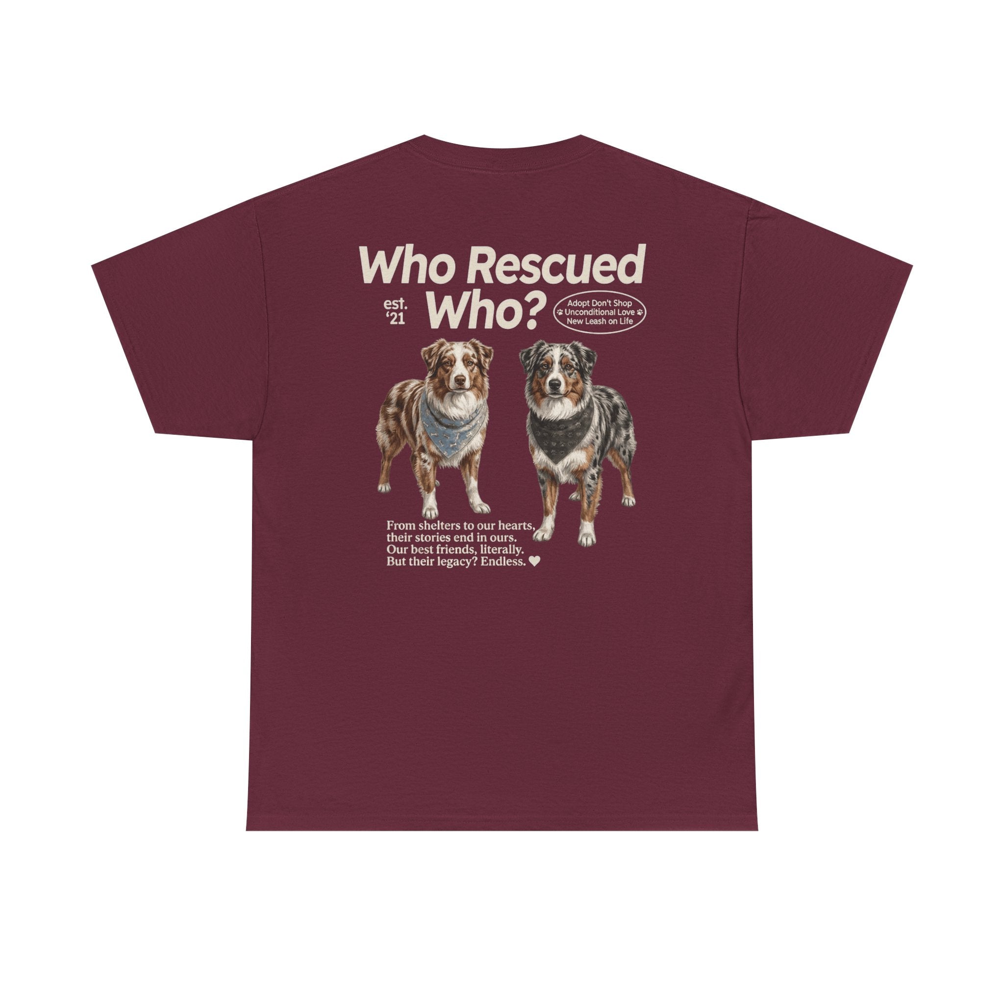 Australian Shepard - Who Rescued Who? T-Shirt