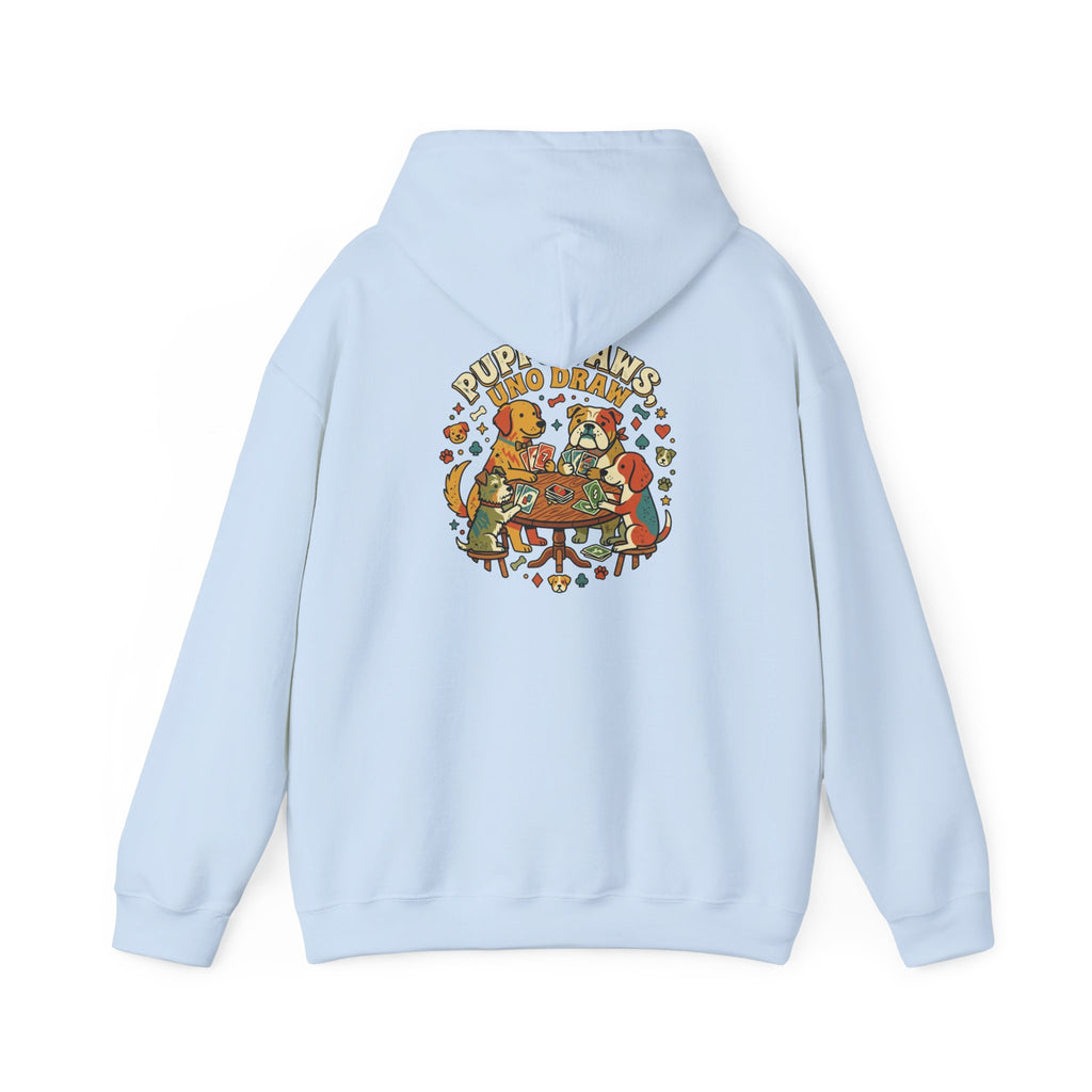 Puppy Paws, Uno Draws Hoodie — Funny Dog Lover Sweatshirt