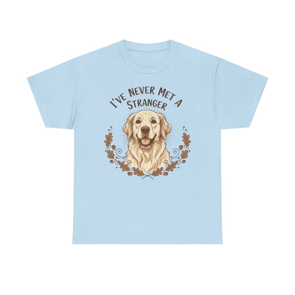 Golden Retriever “I’ve Never Met A Stranger” Unisex Heavy Cotton Tee