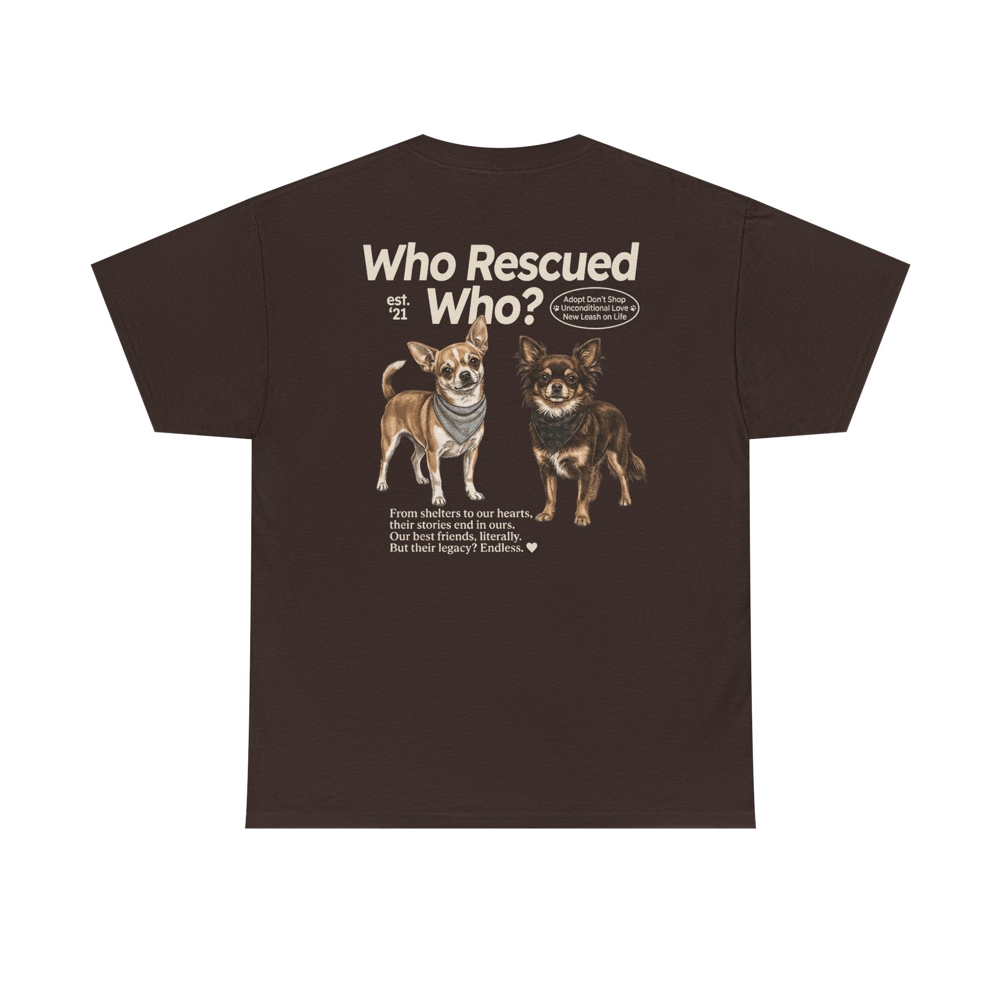 Chihuahua - Who Rescued Who? T-Shirt