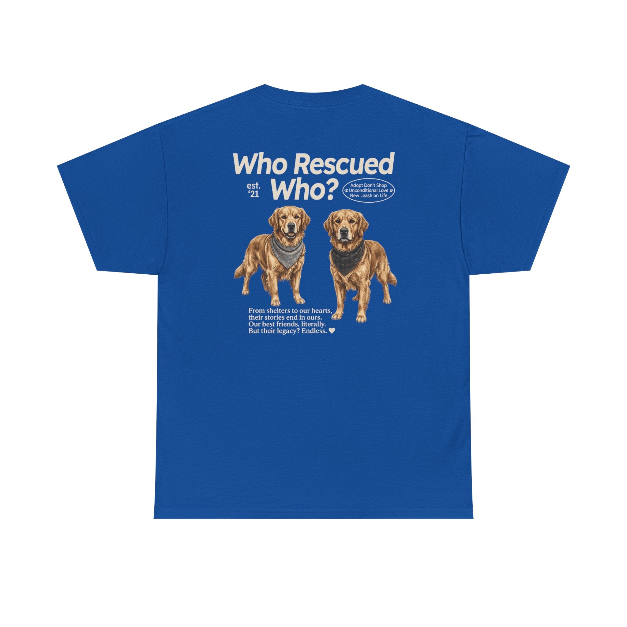 Golden Retriever - Who Rescued Who? T-Shirt