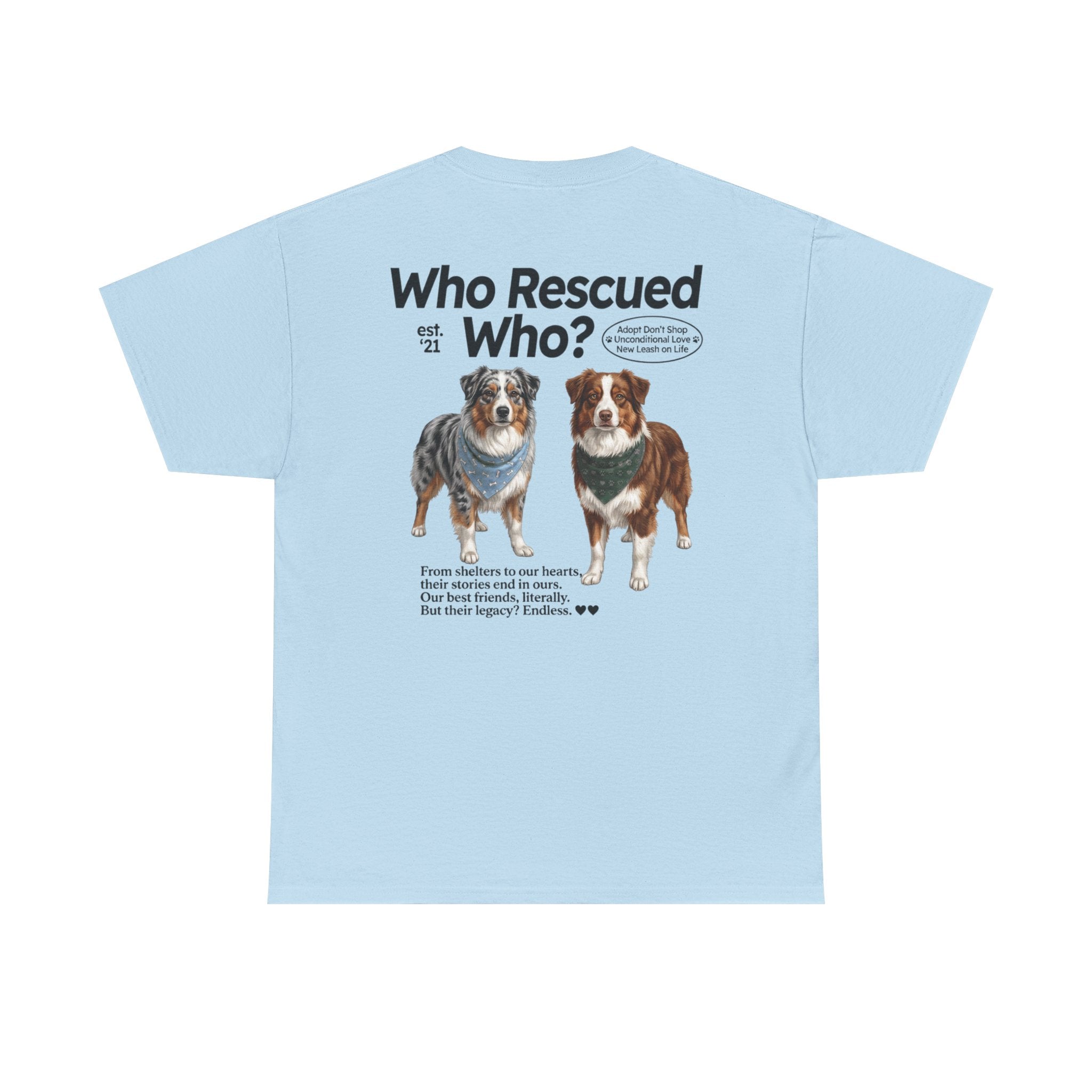 Australian Shepard - Who Rescued Who? T-Shirt