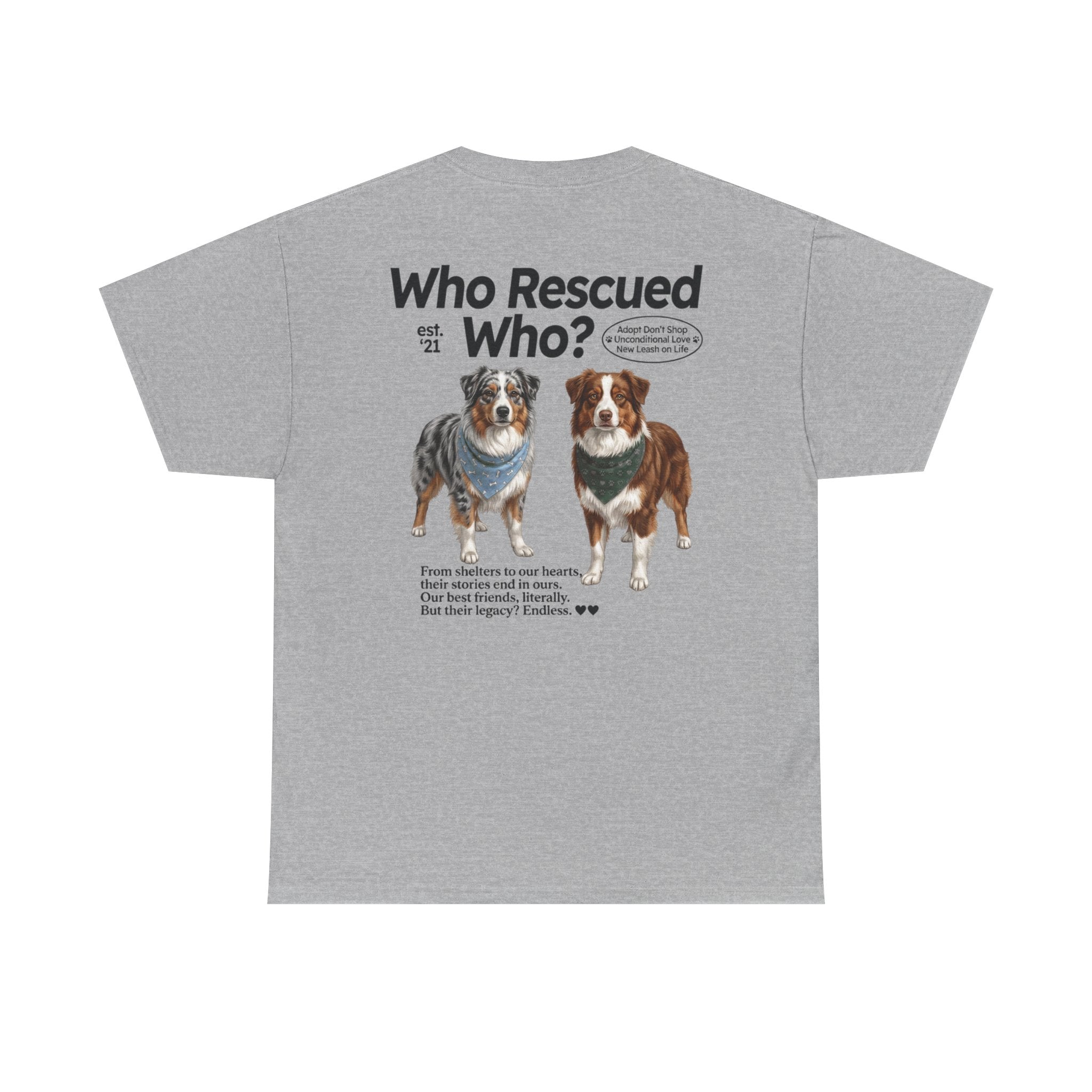 Australian Shepard - Who Rescued Who? T-Shirt