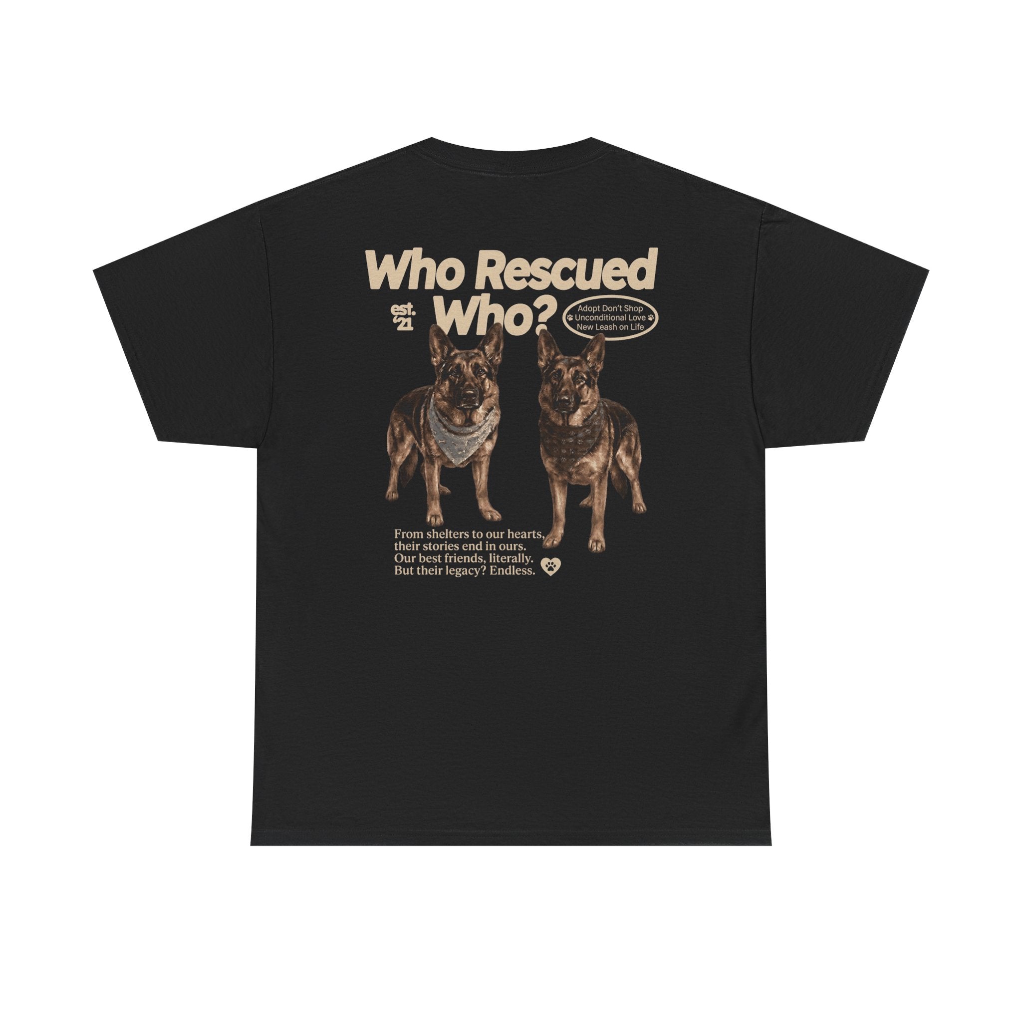 Who Rescued Who? German Shepard T-Shirt