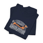 'Long Body, Longer Attitude' T-Shirt — Bold Statement Graphic Tee
