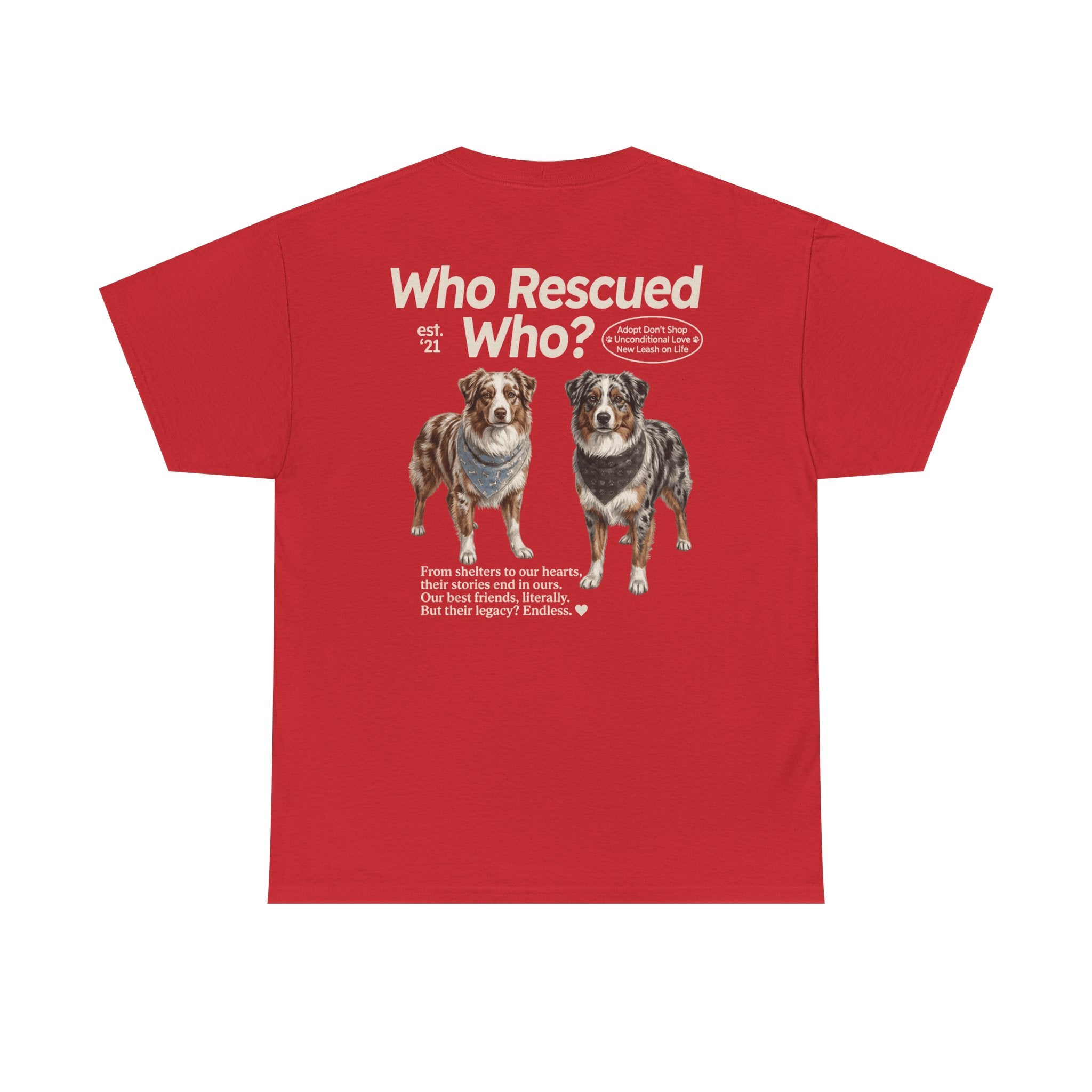 Australian Shepard - Who Rescued Who? T-Shirt