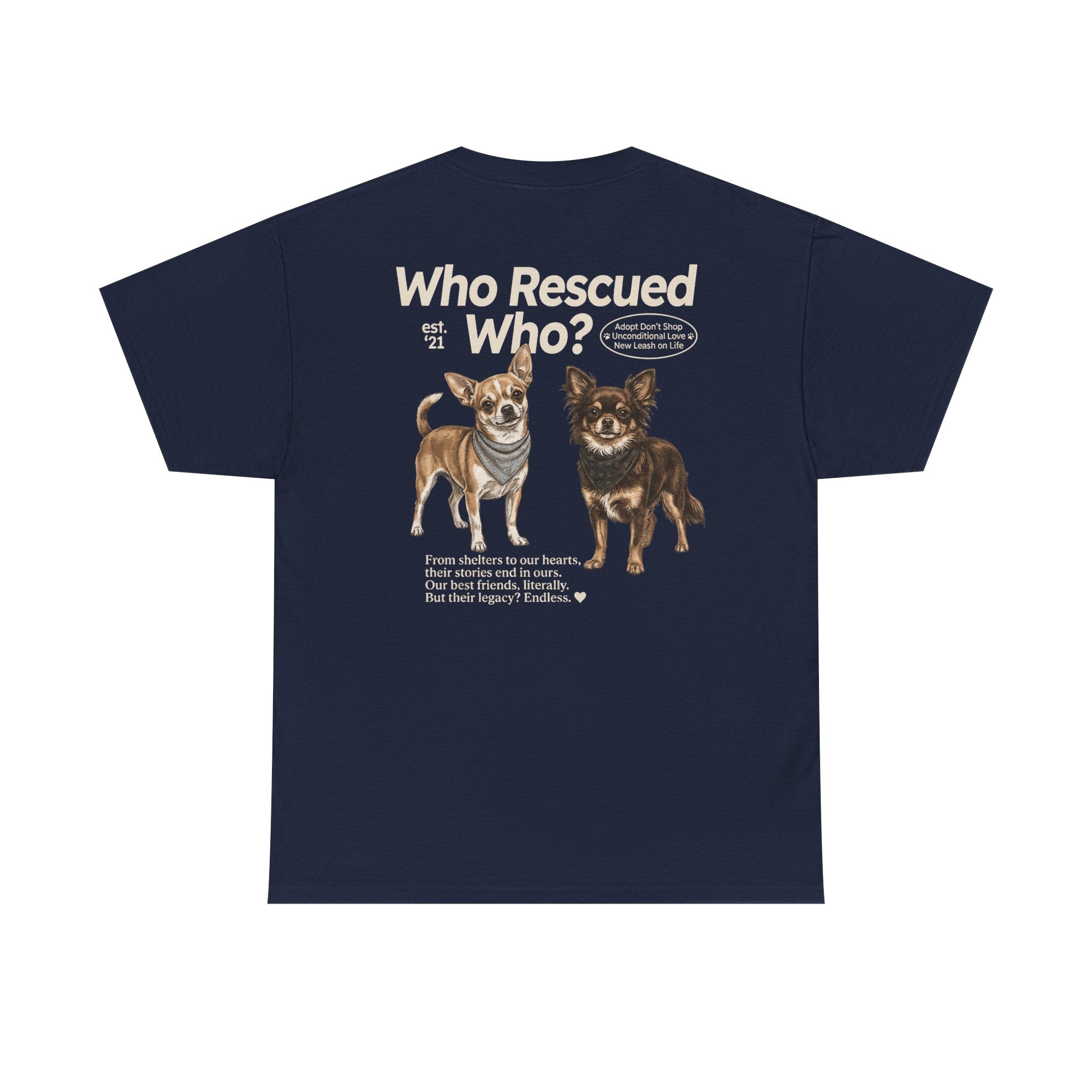 Chihuahua - Who Rescued Who? T-Shirt