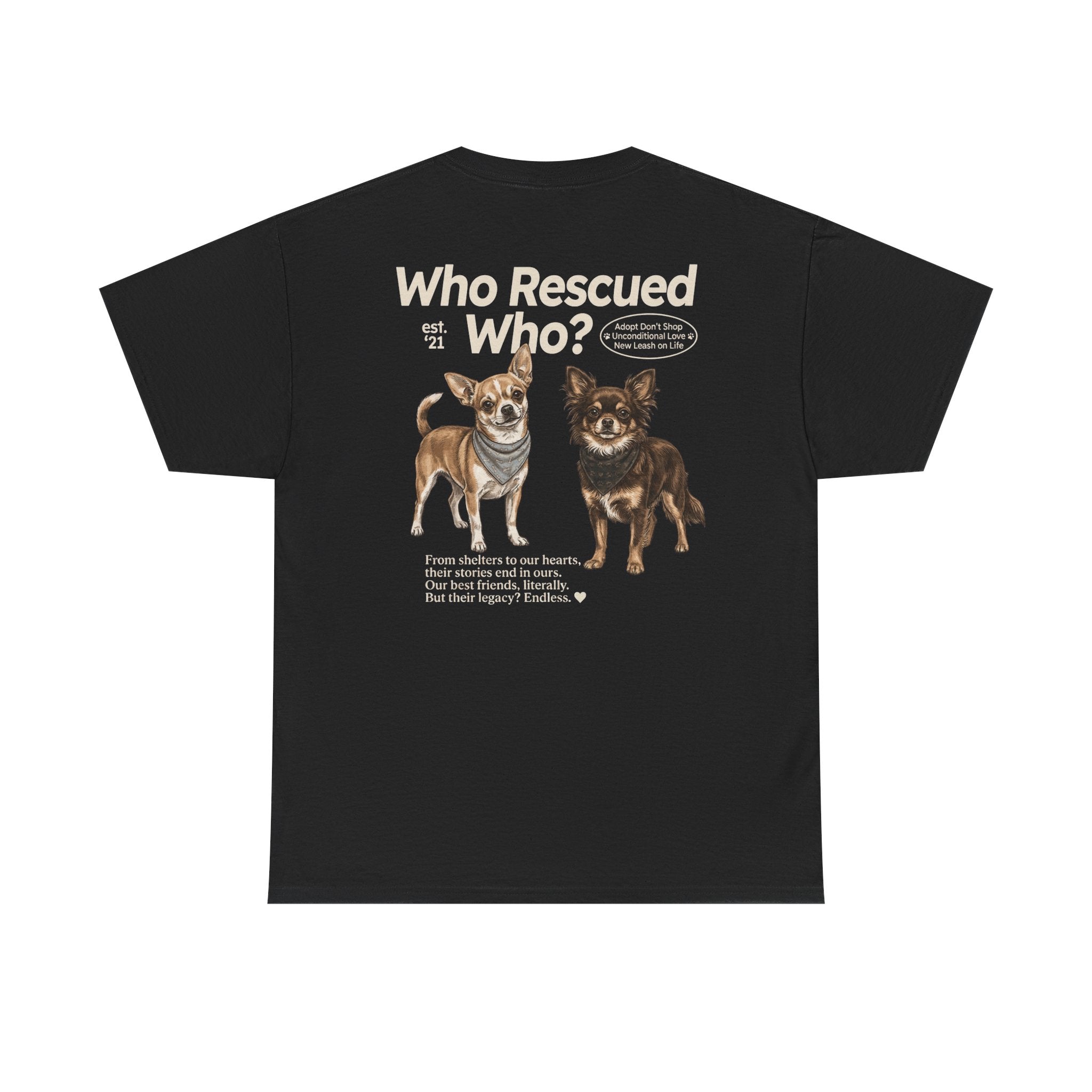 Chihuahua - Who Rescued Who? T-Shirt