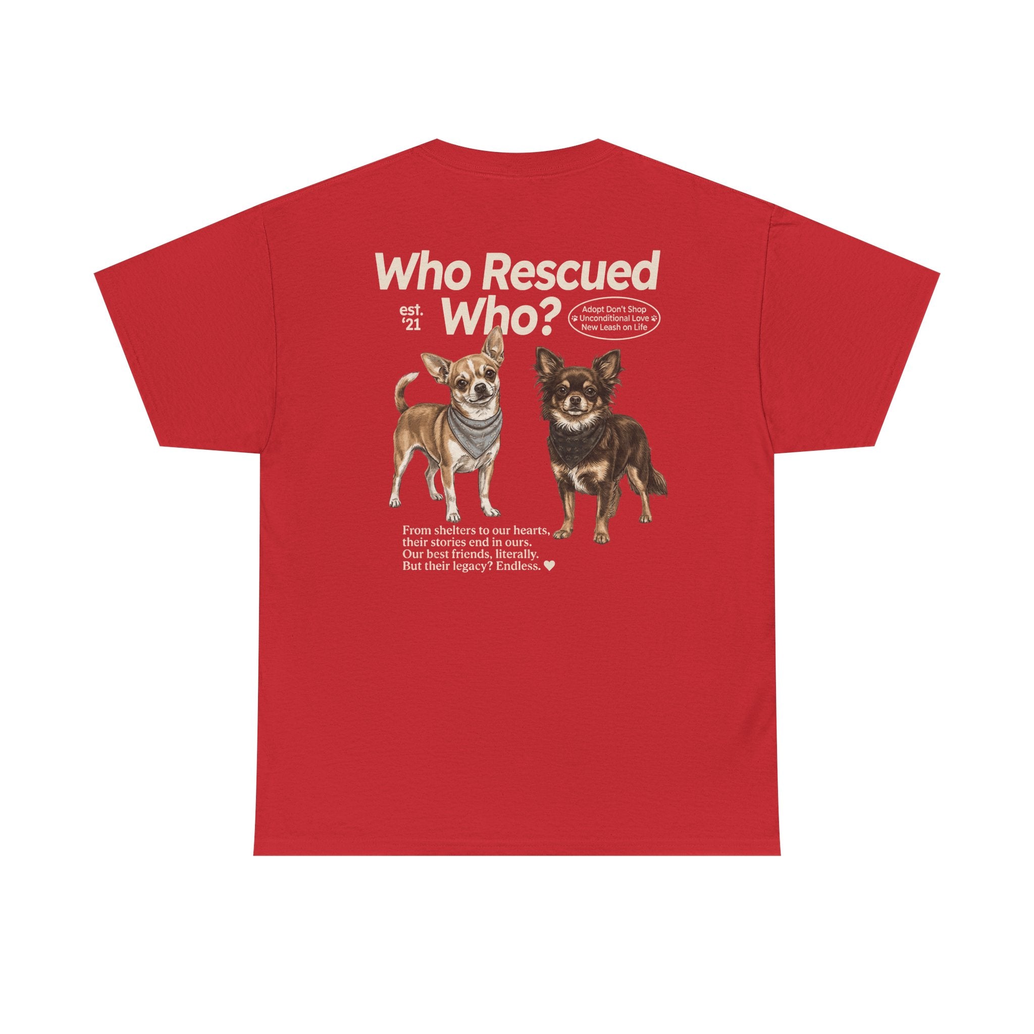 Chihuahua - Who Rescued Who? T-Shirt