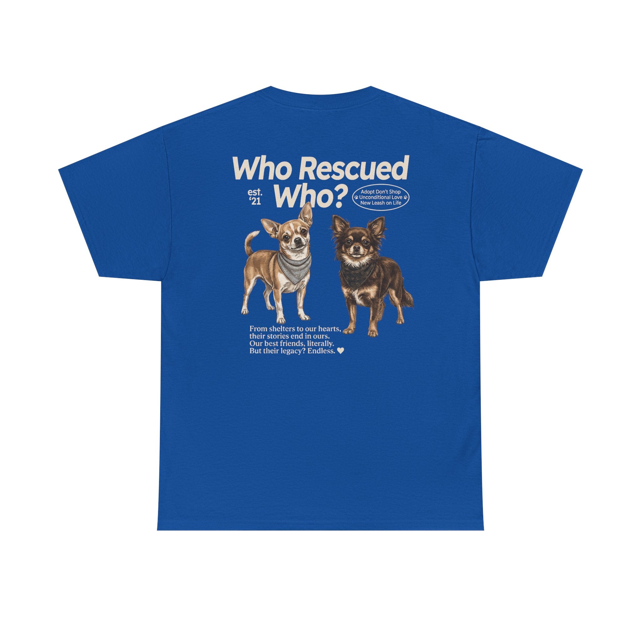 Chihuahua - Who Rescued Who? T-Shirt