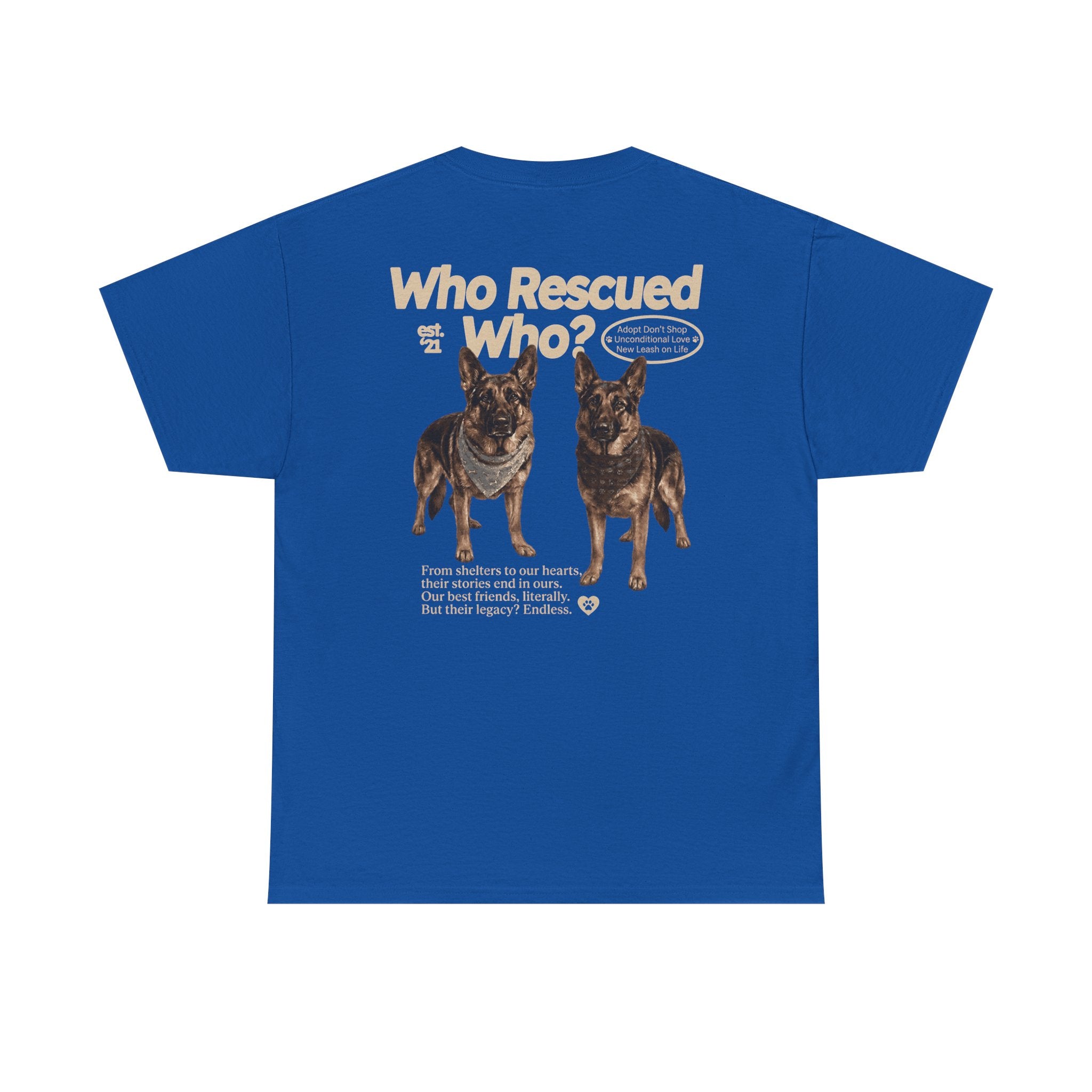 Who Rescued Who? German Shepard T-Shirt